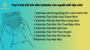 Top 8 tab bài hát đàn kalimba cho người mới tập chơi